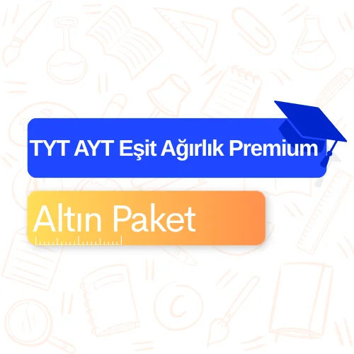 TYT-AYT Eşit Ağırlık Premium (Altın) Paket