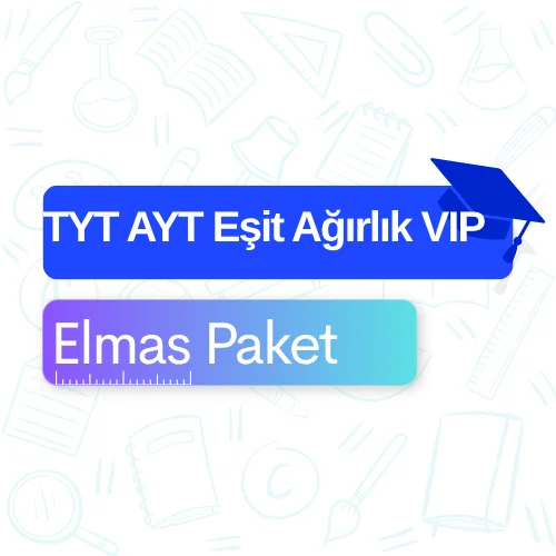 TYT-AYT Eşit Ağırlık VIP (Elmas) Paket